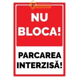 Indicator nu bloca intrarea parcare interzisa