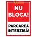 Indicator nu bloca intrarea parcare interzisa